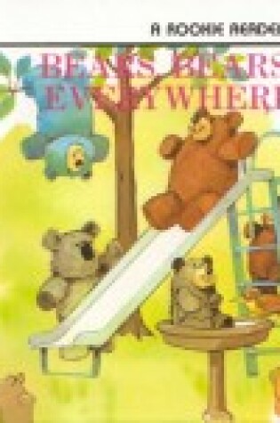 Cover of Bears Bears Everywhere (Rev Ed)