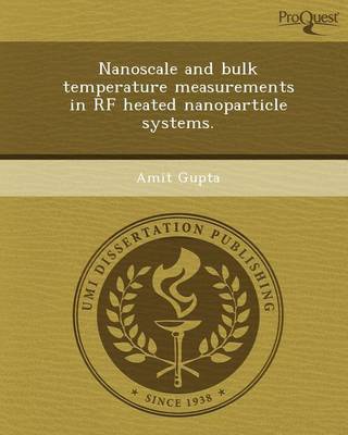 Book cover for Nanoscale and Bulk Temperature Measurements in RF Heated Nanoparticle Systems