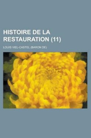 Cover of Histoire de La Restauration (11)