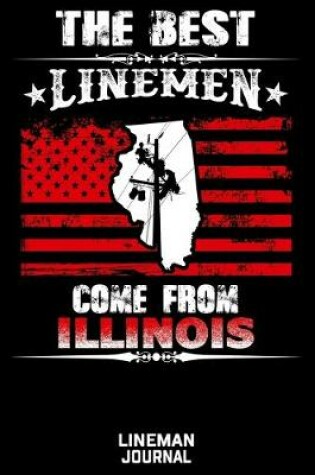 Cover of The Best Linemen Come From Illinois Lineman Journal