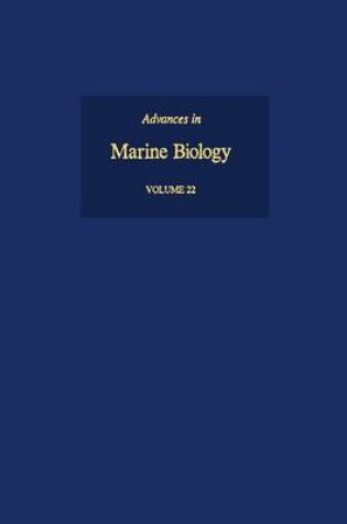 Cover of Advances in Marine Biology Vol. 22 APL