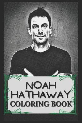 Book cover for Noah Hathaway Coloring Book