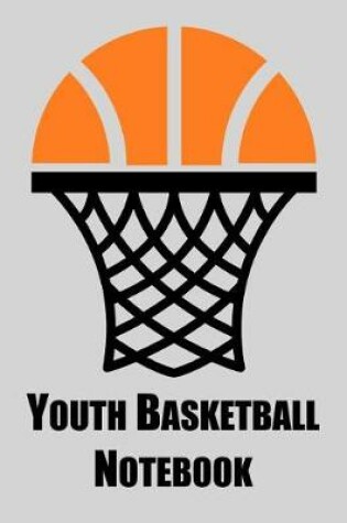 Cover of Youth Basketball Notebook