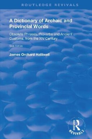 Cover of A Dictionary of Archaic and Provincial Words