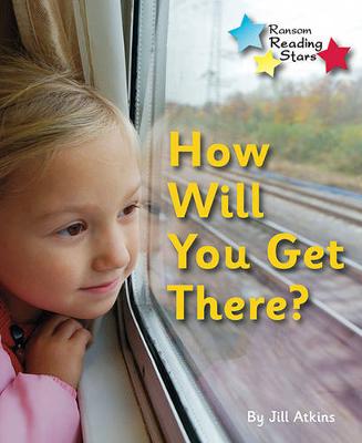 Book cover for How Will You Get There?