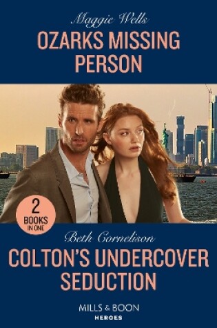 Cover of Ozarks Missing Person / Colton's Undercover Seduction
