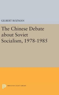 Cover of The Chinese Debate about Soviet Socialism, 1978-1985