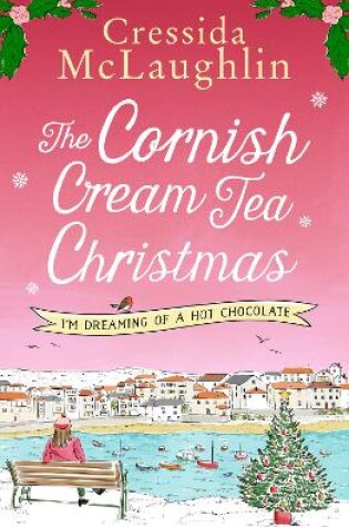 Cover of The Cornish Cream Tea Christmas: Part Three – I’m Dreaming of a Hot Chocolate