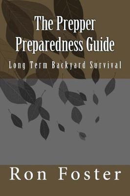 Book cover for The Prepper Preparedness Guide