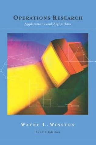 Cover of Operations Research : Applications and Algorithms, International  Edition (with CD-ROM and InfoTrac)