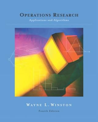 Book cover for Operations Research : Applications and Algorithms, International  Edition (with CD-ROM and InfoTrac)