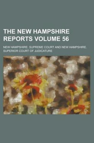 Cover of The New Hampshire Reports Volume 56