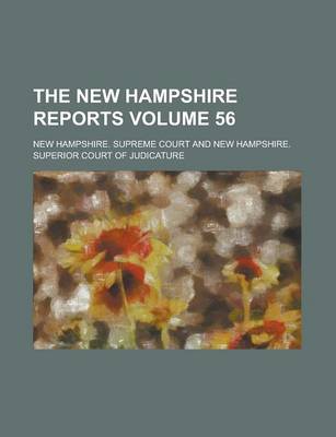 Book cover for The New Hampshire Reports Volume 56