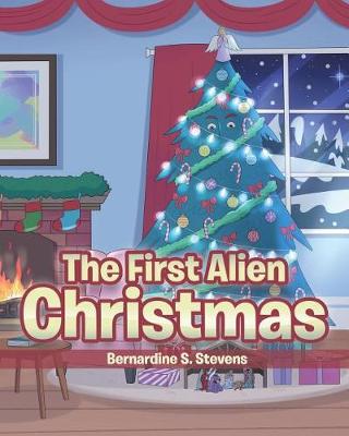 Cover of The First Alien Christmas