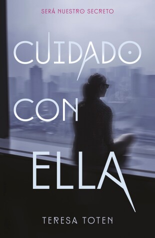 Book cover for Cuidado con ella / Beware That Girl