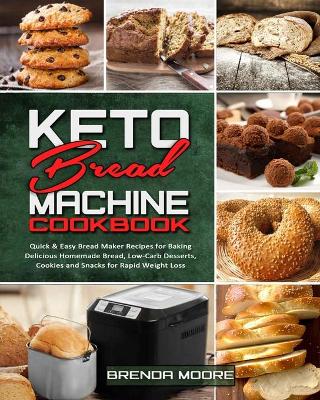 Book cover for Keto Bread Machine Cookbook