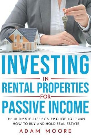 Cover of Investing in Rental Properties for Passive Income