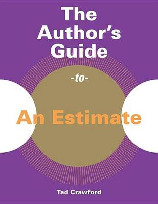 Book cover for The Author's Guide to an Estimate