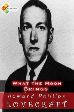 Cover of What the Moon Brings