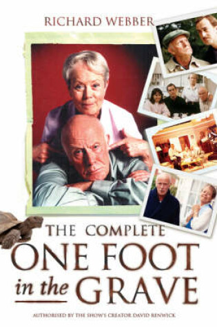 Cover of The Complete One Foot In The Grave