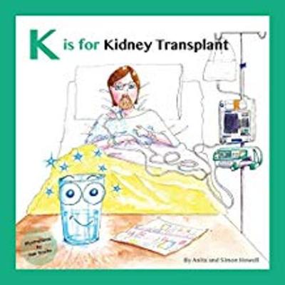 Cover of K is for Kidney Transplant