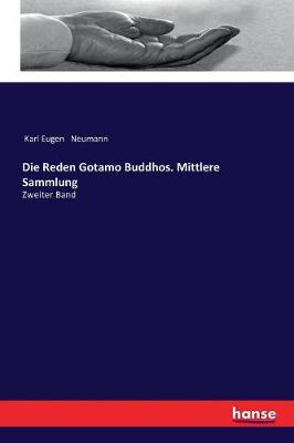 Book cover for Die Reden Gotamo Buddhos. Mittlere Sammlung