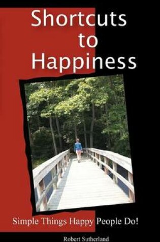 Cover of Shortcuts to Happiness