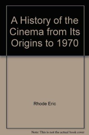 Cover of A History of the Cinema from Its Origins to 1970