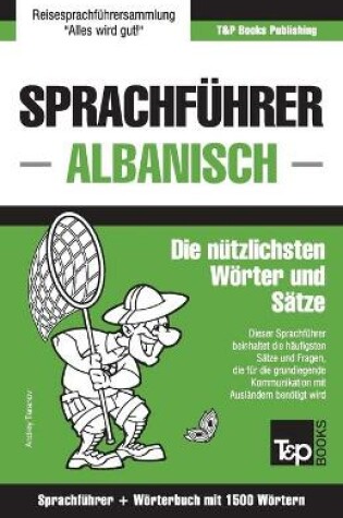Cover of Sprachfuhrer Deutsch-Albanisch und Kompaktwoerterbuch mit 1500 Woertern