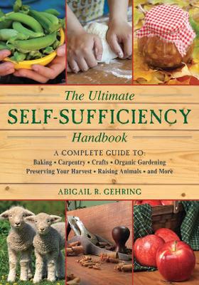 Book cover for The Ultimate Self-Sufficiency Handbook
