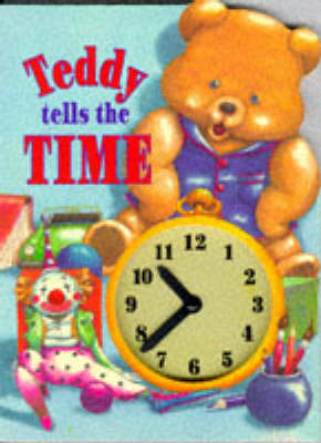 Book cover for Teddy Tells the Time