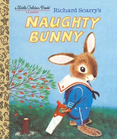 Book cover for Richard Scarry's Naughty Bunny