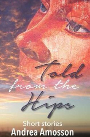 Cover of Told from the Hips