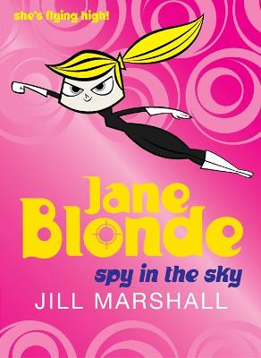 Book cover for Jane Blonde: Spy in the Sky