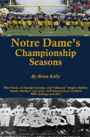 Cover of Notre Dame's Championship Seasons
