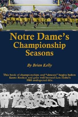 Book cover for Notre Dame's Championship Seasons