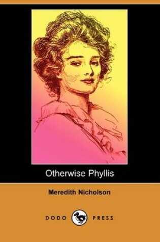 Cover of Otherwise Phyllis (Dodo Press)