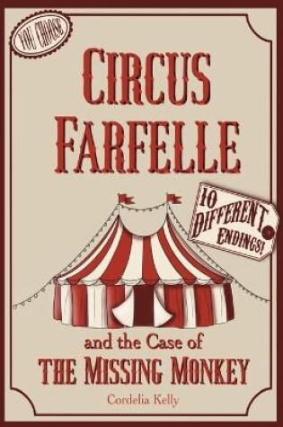 Cover of Circus Farfelle and the Case of the Missing Monkey