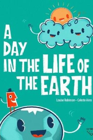 Cover of A Day in the Life of the Earth