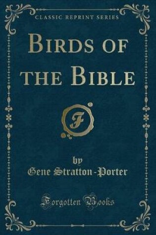 Cover of Birds of the Bible (Classic Reprint)