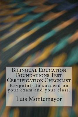 Book cover for Bilingual Education Foundations Test Certification Checklist