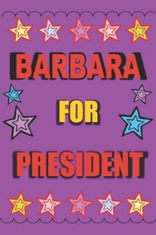 Cover of Barbara for President