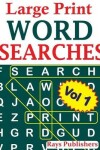 Book cover for Large Print Word Searches Vol 1