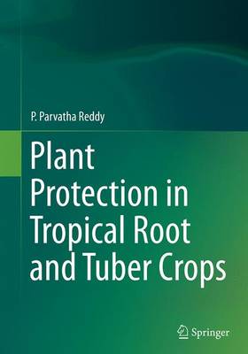 Book cover for Plant Protection in Tropical Root and Tuber Crops