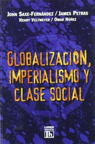 Cover of Globalizacion, Imperialismo y Clase Social