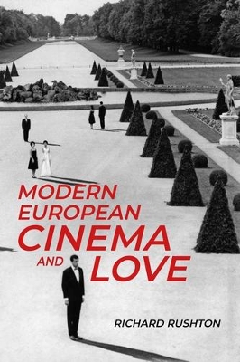 Cover of Modern European Cinema and Love