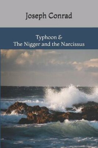 Cover of Typhoon & The Nigger of the Narcissus