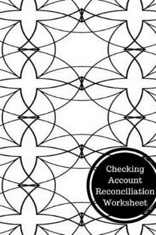 Cover of Checking Account Reconciliation Worksheet