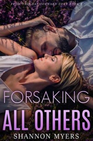 Cover of Forsaking All Others