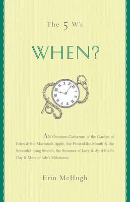 Book cover for The 5 W'S: When?